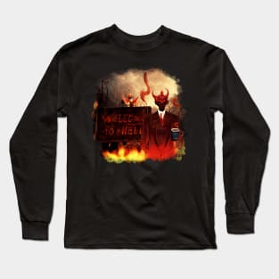 Welcome to hell! Artists welcome. Long Sleeve T-Shirt